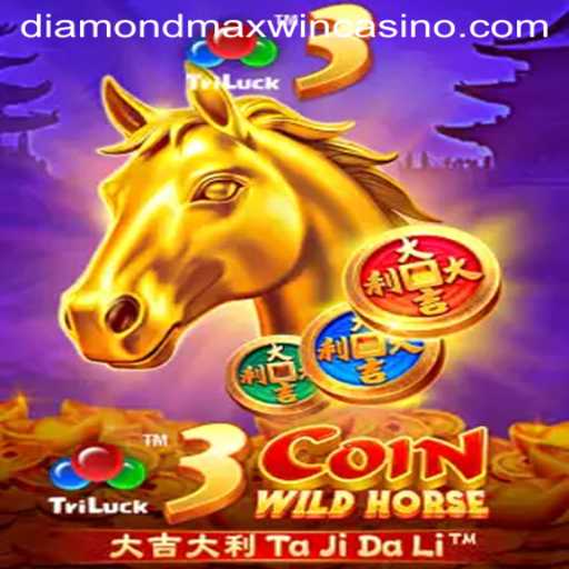 Exploring the Thrills of 3CoinWildHorse and the Search for the Diamond Maxwin