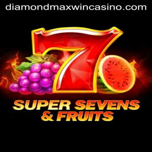 Discover the Thrills of 7SuperSevensFruits and the Hunt for Diamond Maxwin
