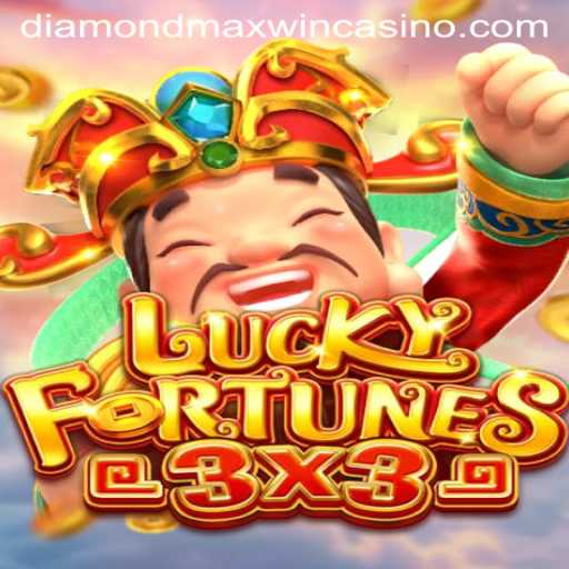 Exciting Casino Thrills Await with LUCKYFORTUNES3x3: Diamond Maxwin Unveiled