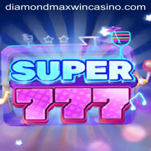 Discover the Exciting World of Super777: Unleash the Diamond Maxwin